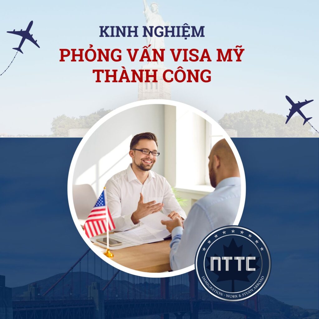 Phỏng vấn xin visa Mỹ : Những gì cần biết ?