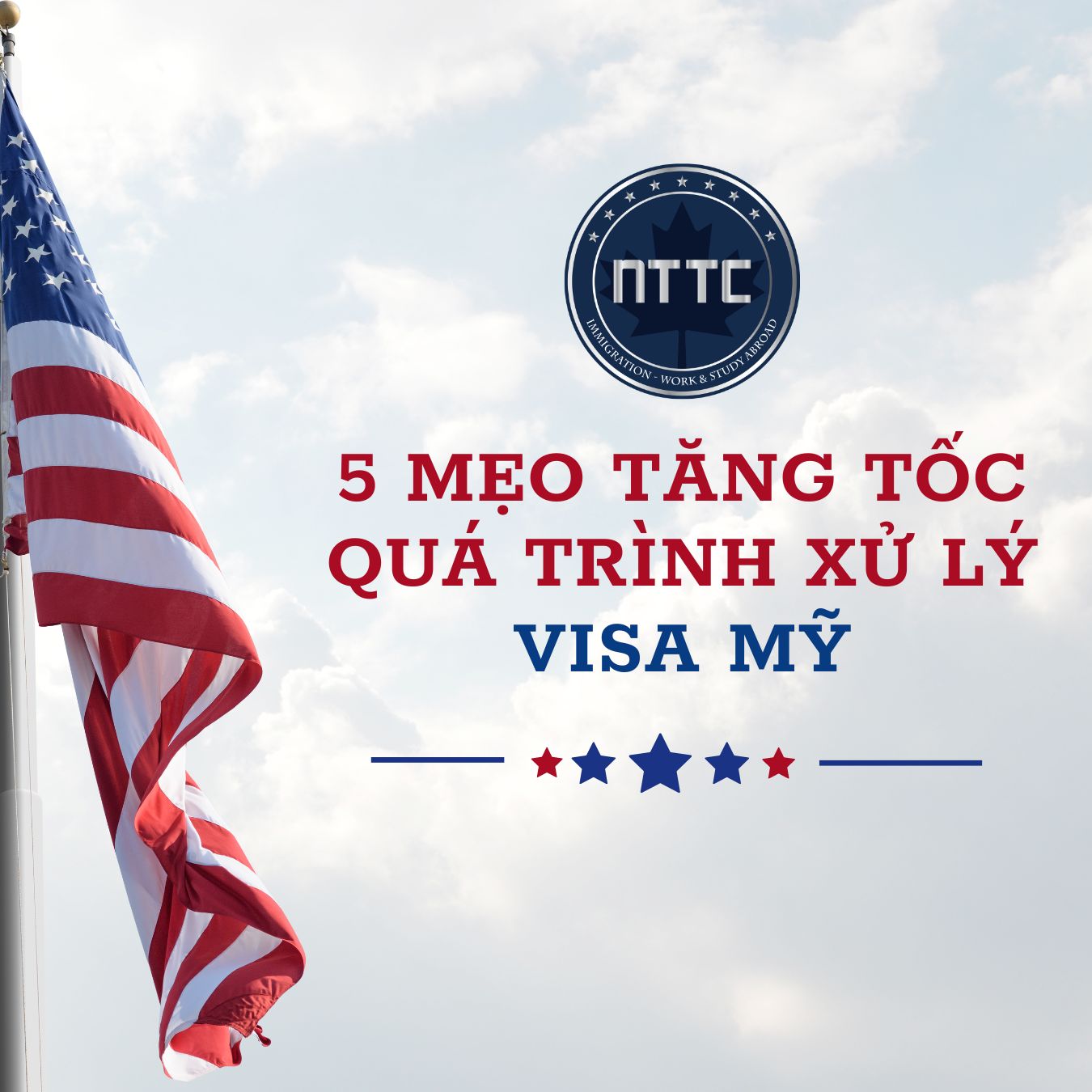 (TIN TỨC) – 05 phương pháp để tăng tốc quá trình xử lý visa Mỹ
